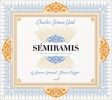 Catel Charles-Simon: Sémiramis (2 CD)